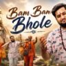 Bam Bam Bhole: सावन 2026 में भक्ति का रंग भरता Ayush Karma का नया महादेव भजन